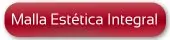Malla estetica Integral